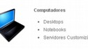 Computadores, Desktops, Notebooks, Servidores Customizáveis